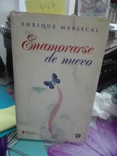 Enamorarse De Nuevo // Enrique Mariscal