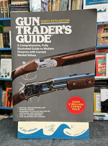 Gun Trader's Guide