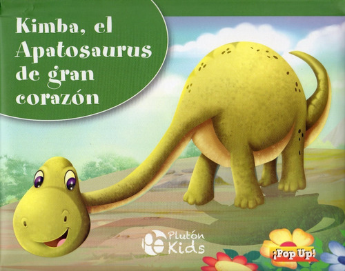 Libro: Kimba De Apatosaurus De Gran Corazón / Pop Up