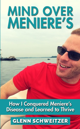 Libro: Mind Over Menieres: Cómo Conquisté La Enfermedad De Y