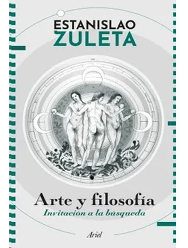 Arte Y Filosofía. Estanislao Zuleta