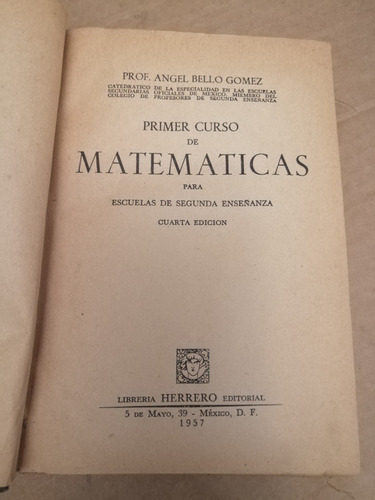 Primer Curso De Matemáticas P/ Escuelas De 2a Enseñanza 1957