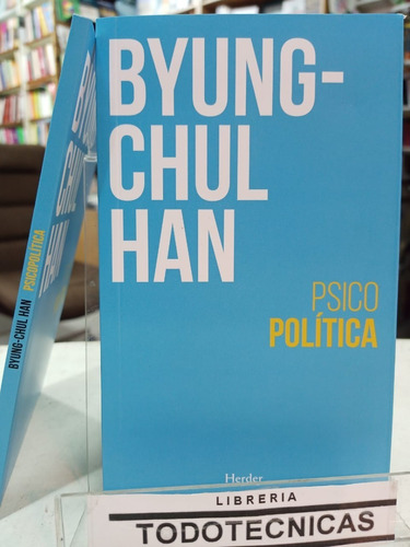 Psicopolitica    Han, Byung-chul              -mn-