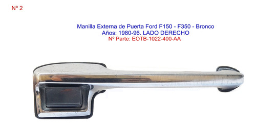 Manilla Externa Puerta Derecha Ford F150 80-96 Original (2)