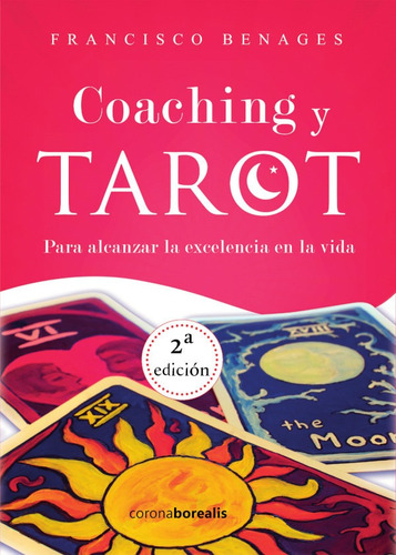 Coaching Y Tarot, De Francisco Benages