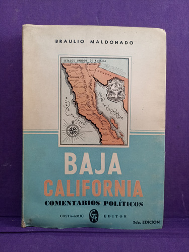 Baja California Comentarios Políticos Braulio Maldonado 2a. 