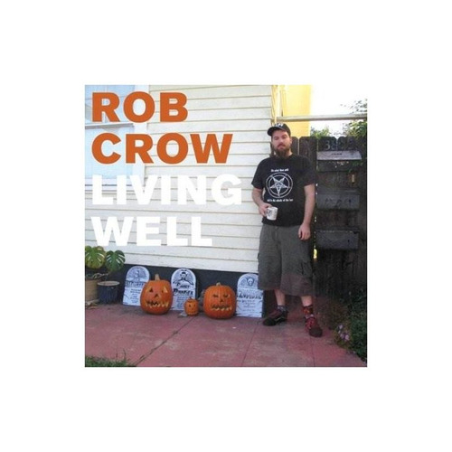 Crow Rob Living Well Usa Import Cd Nuevo