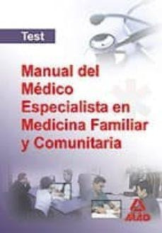 Manual Del Medico Especialista En Medicina Famil (importado)