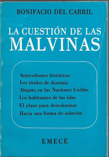 Bonifacio Del Carril La Cuestión De Las Malvinas Emecé 1983