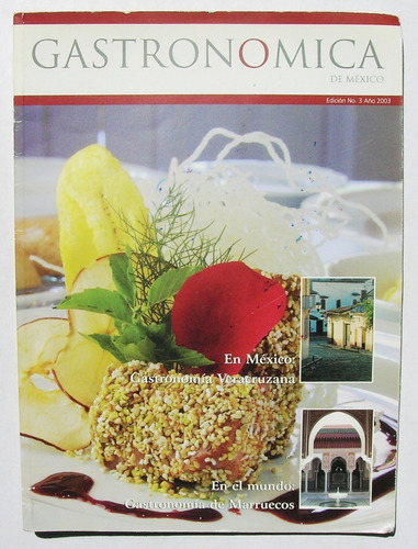 Gastronomica No. 3, Revista Mexicana 2003
