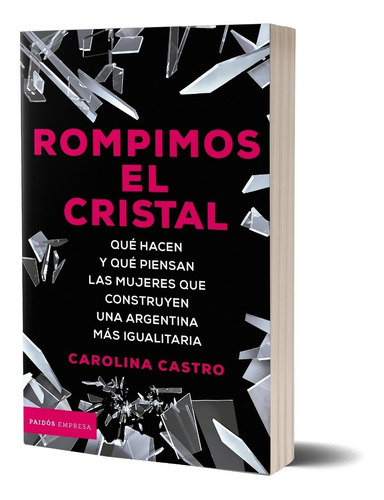 Imagen 1 de 3 de Rompimos El Cristal  De Carolina Castro