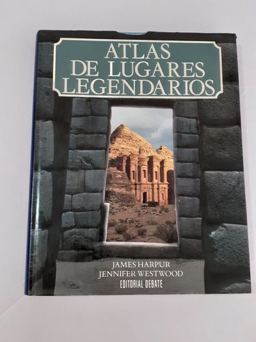 Atlas De Lugares Legendarios James Harpur Editorial Debate