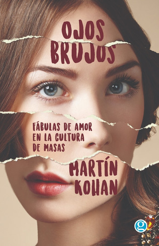 Ojos Brujos / Martín Kohan / Ediciones Godot