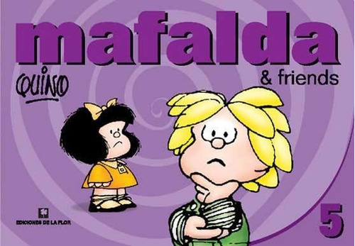 Mafalda & Friends 5 - Quino