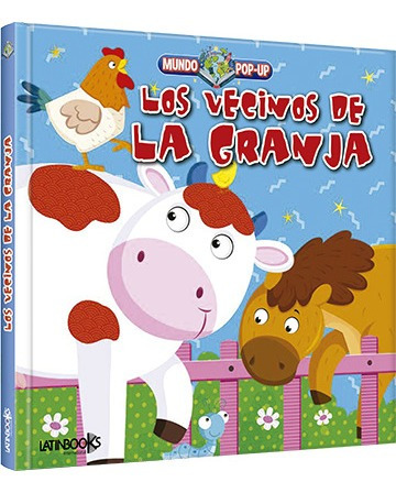 Los Vecinos De La Granja - Mundo Pop-up - Latinbooks