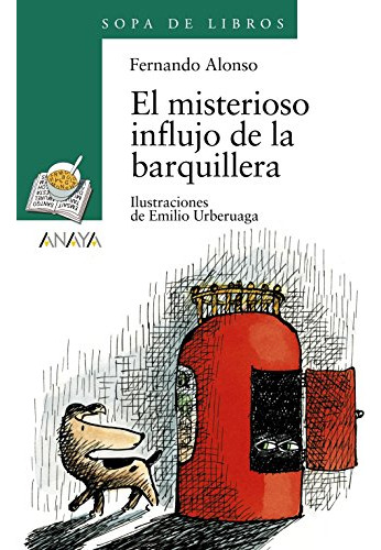 Libro El Misterioso Influjo De La Barquillera Sexto De Prima