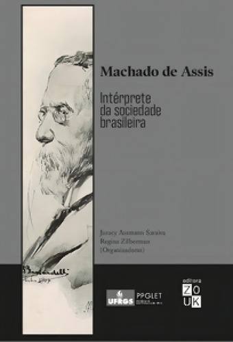 Machado De Assis: Intérprete Da Sociedade Brasileira, De Castro. De. Editora Zouk, Capa Mole Em Português