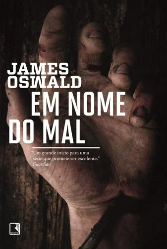 Em nome do mal, de Oswald, James. Editora Record Ltda., capa mole em português, 2014