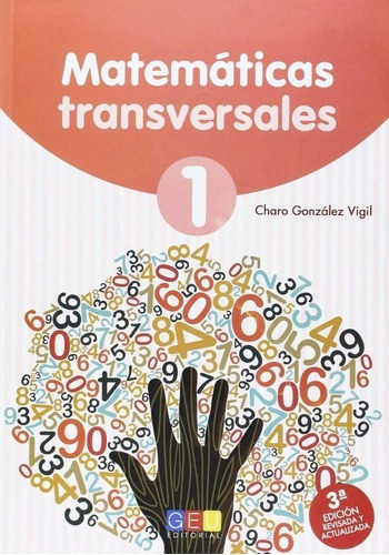 Libro: Matemáticas Transversales 1. Gonzalez Vigil, Rosario
