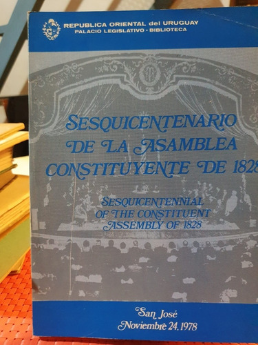 Sesquicentenario De La Asamblea Constituyente De 1828
