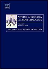 Bioinformatics, Volume 6 (applied Mycology And Biotechnology