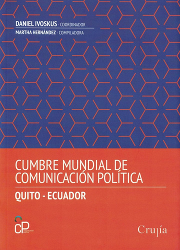 Cumbre Mundial De Comunicacion Politica- Quito- Ecuador - Iv