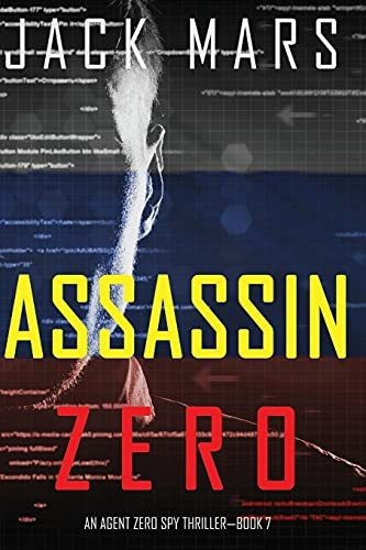 Book : Assassin Zero (an Agent Zero Spy Thriller-book #7) -