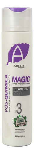 Leave In Nutritivo Pós Progressiva Magic Hair Hidratação