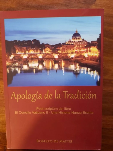 Apología De La Tradición Roberto De Mattei 