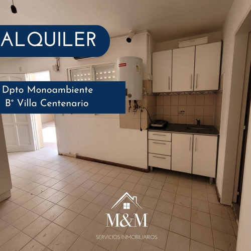 Dpto Monoambiente En Alquiler B° Villa Centenario