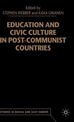 Libro Education And Civic Culture In Post-communist Count...