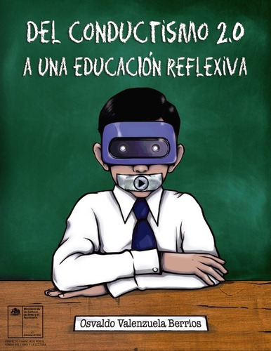 Del Conductismo 2.0 A Una Educación Reflexiva 