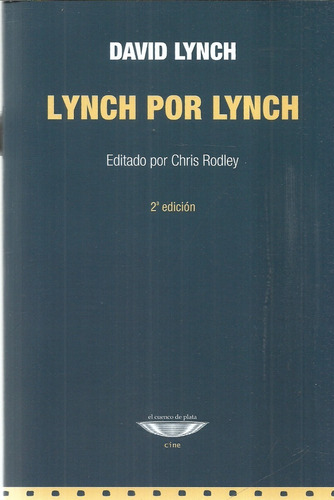 Cine.  Lynch Por Lynch.   David  Lynch