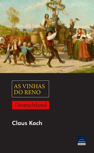 Libro Vinhas Do Reno As De Koch Claus Azuco Atividades Arti