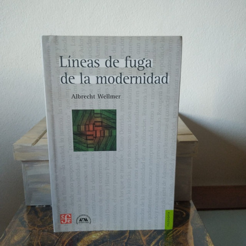 Lineas De Fuga De La Modernidad-albrecht Wellmer