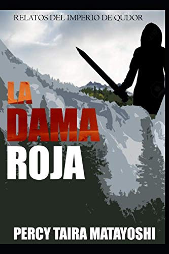 La Dama Roja: Relatos Del Imperio De Qudor