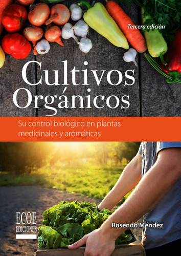 Cultivos Orgánicos ( Libro Nuevo Y Original )