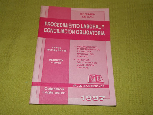 Procedimiento Laboral Y Conciliación Obligatoria 1997