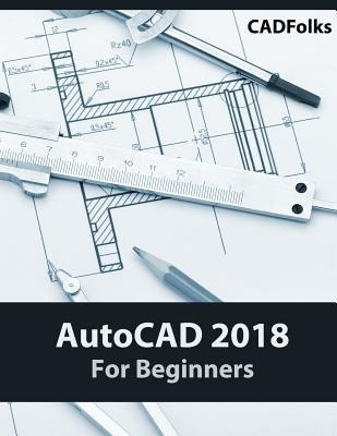 Autocad 2018 For Beginners - Cadfolks