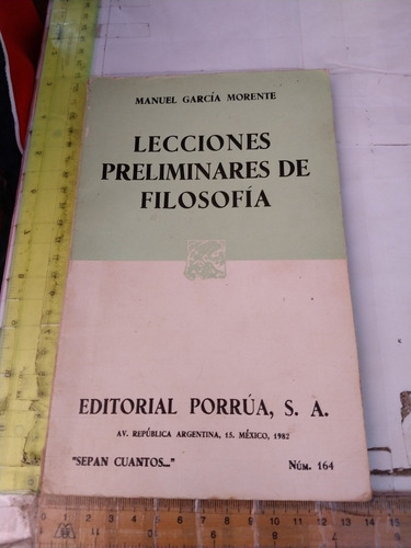 Lecciones Preliminares De Filosofía Manuel García Morente