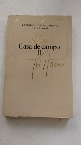 Casa De Campo 2 De Jose Donoso - Seix Barral (usado)