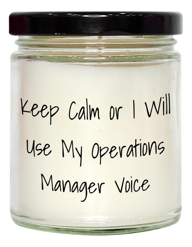 Funny Keep Calm Or I Will Use My Operations Manager Voice V.