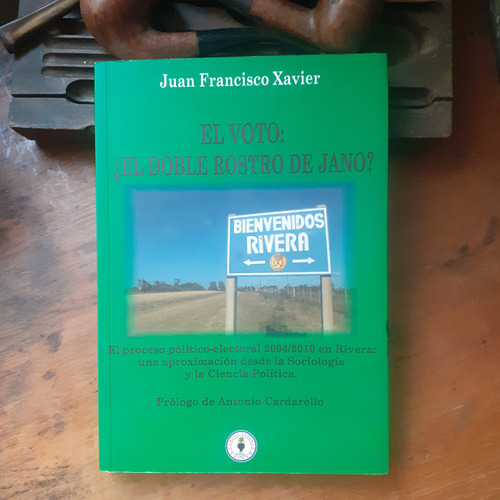 El Voto-proceso Político Electoral 2004/2010 En Rivera