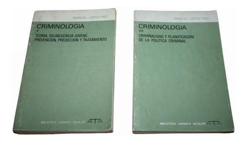 Criminología - 2 Tomos - Manuel López Rey - Aguilar 