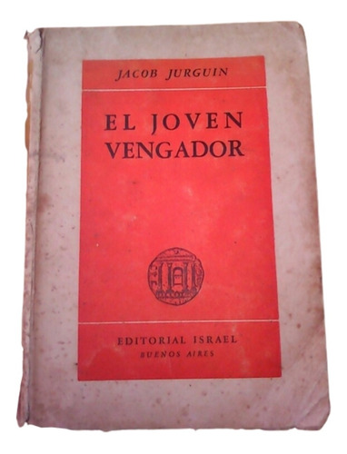 El Joven Vengador / Jacob Jurguin / Novela / Ed. Israel 