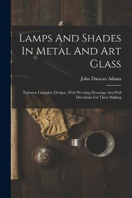 Libro Lamps And Shades In Metal And Art Glass : Eighteen ...