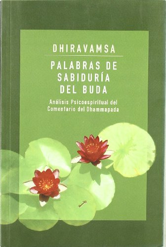 Libro Palabras De Sabiduria Del Buda De Dhiravamsa La Llave