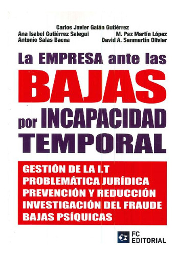 Libro La Empresa Ante Las Bajas Por Incapacidad Temporal De