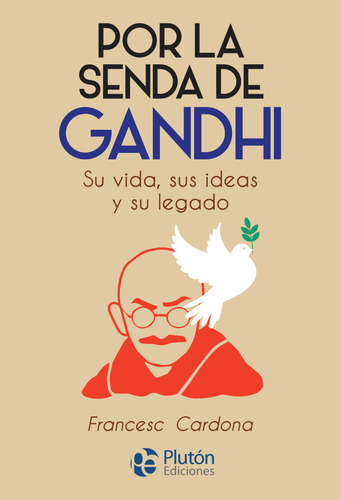 Libro - Por La Senda De Gandhi - Francesc Cardona