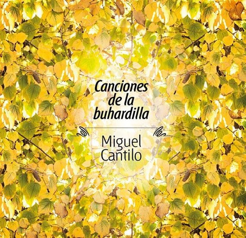 Miguel Cantilo Canciones De La Buhardilla Cd Nac. Fcal